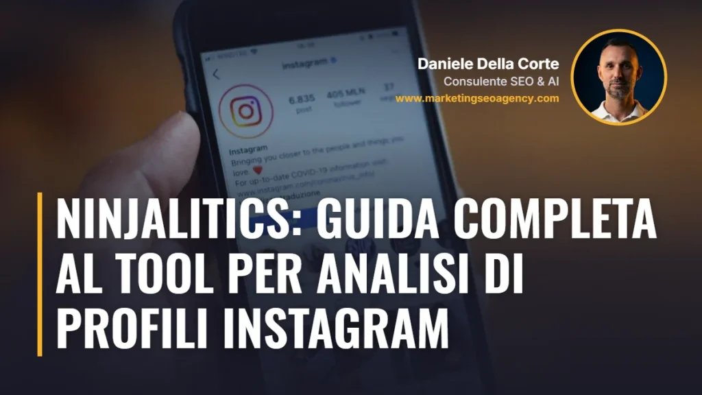 Ninjalitics: guida completa al tool per analisi di profili Instagram – articolo di Daniele Della Corte